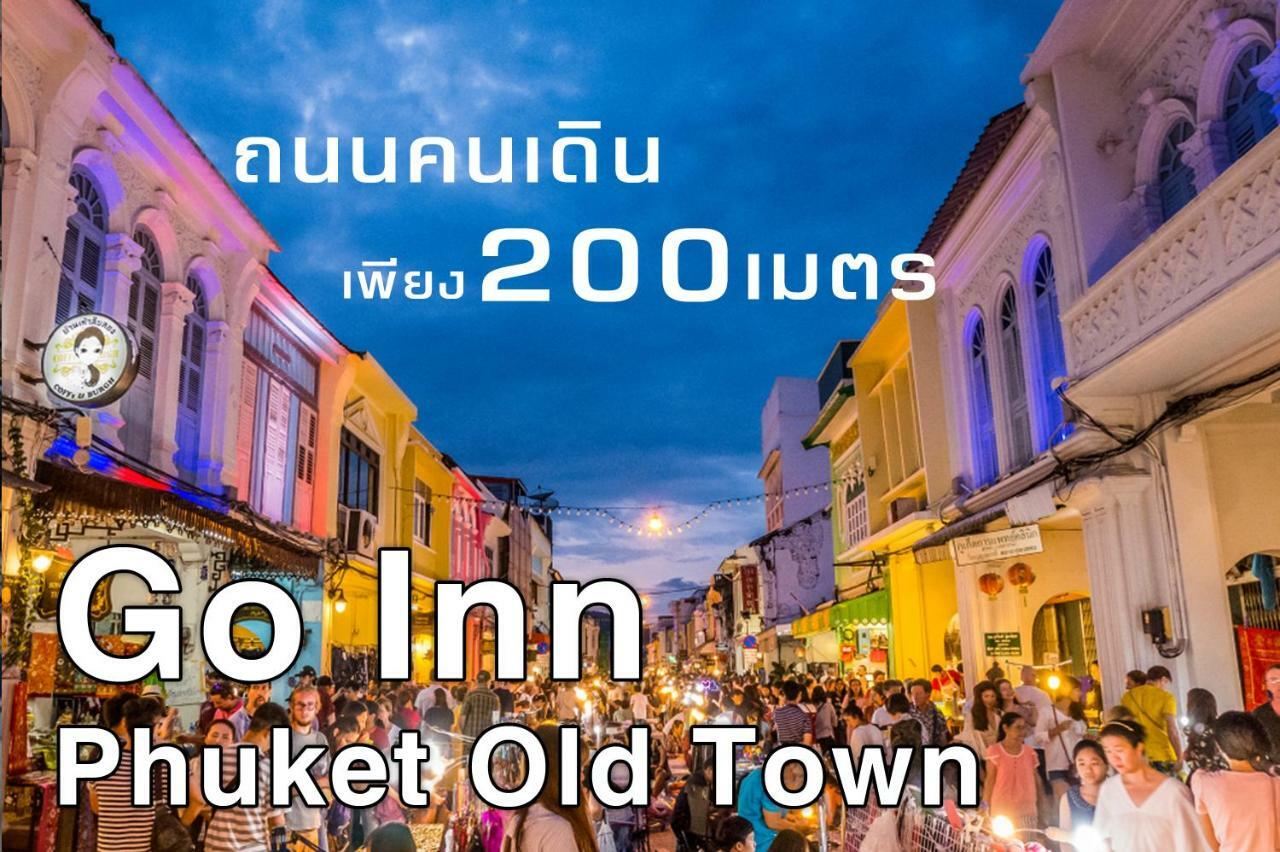 Go Inn Phuket Old Town Exterior foto